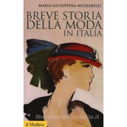 BREVE STORIA DELLA MODA IN ITALIA