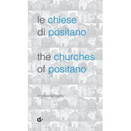 LE CHIESE DI POSITANO THE CHURCHES OF POSITANO