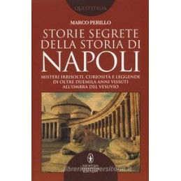 STORIE SEGRETE DELLA STORIA DI NAPOLI