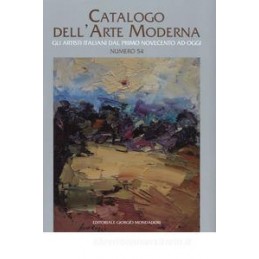 CATALOGO DELL`ARTE MODERNA. VOL. 54
