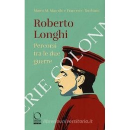 ROBERTO LONGHI PERCORSI