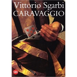 CARAVAGGIO - VITTORIO SGARBI
