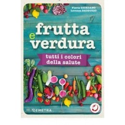 veg-a-colori-le-variet-di-frutta-e-verdura-per-il-benessere-psicofisico