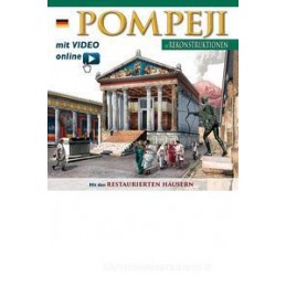 pompei-ricostruita-maxi-edition-ediz-tedesca-con-aggiornamento-online