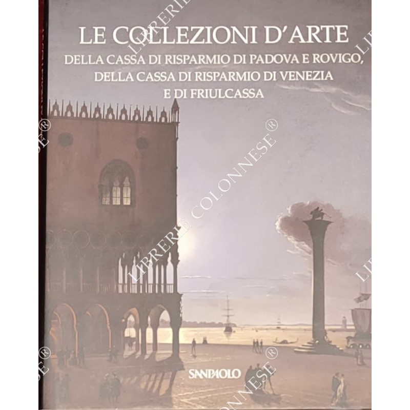 le-collezioni-darte-della-cassa-di-risparmio-di-padova-e-rovigo