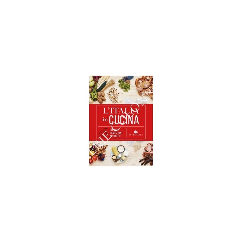 italia-in-cucina-ricette-tradizioni-prodotti-l