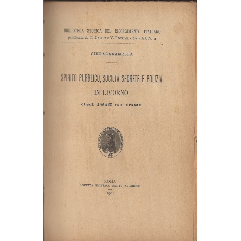 spirito-pubblico-societ-segrete-e-polizia-in-livorno-dal-1815-al-1821