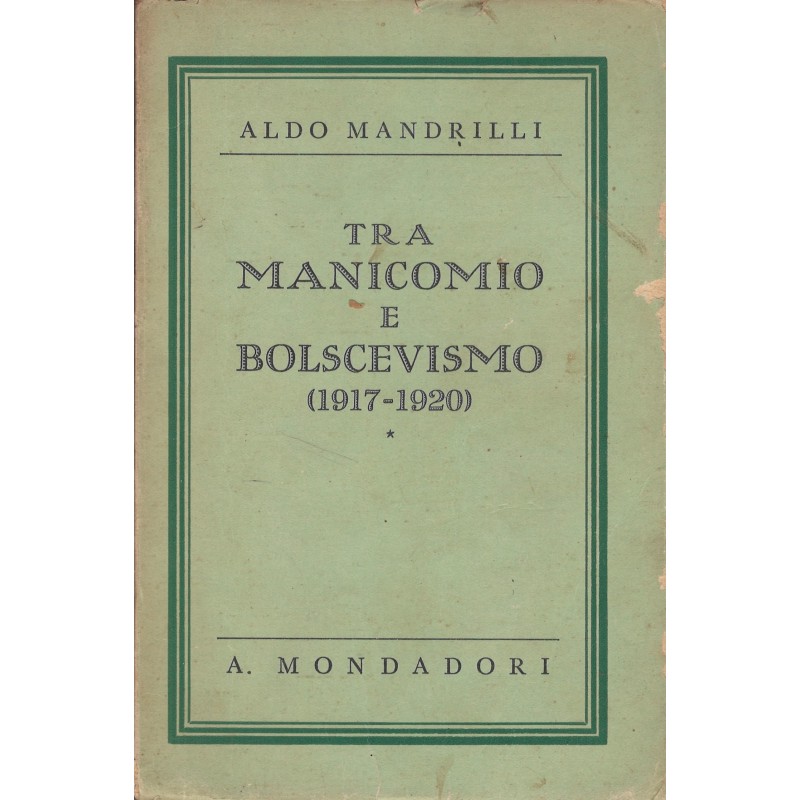 tra-manicomio-e-bolscevismo-19171920