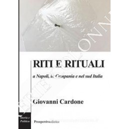 riti-e-rituali-a-napoli-in-campania-e-nel-sud-italia