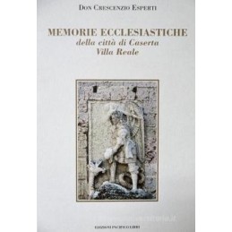 memorie-ecclesiastiche-storiche-cof-della-citt-di-caserta