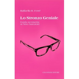 lo-stronzo-geniale-guida-semiseria-ai-nino-sarratore