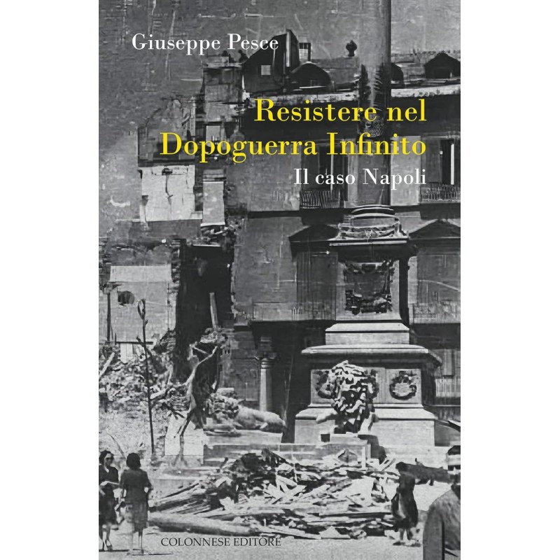 resistere-nel-dopoguerra-infinito resistere-nel-dopoguerra-infinito