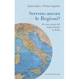 servono-ancora-le-regioni-per-una-storia-del-regionalismo-in-italia